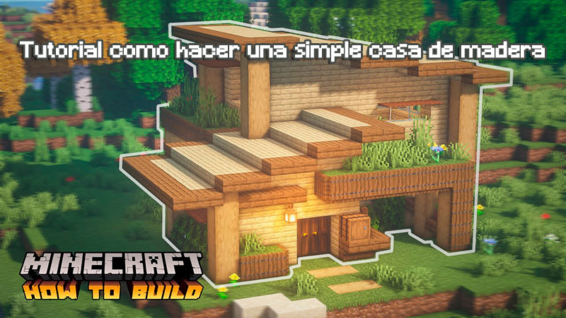 Casa de madera en Minecraft